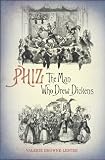 Review Chatto & Windus  / Phiz: The Man Who Drew Dickens