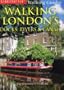 Walking London's Docks, Rivers and Canals (Globetrotter Walking Guides)
