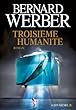 Troisième humanité:Tome 1