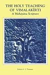 The Holy Teaching of Vimalakirti: A Mahayana Scripture