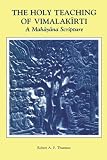 The Holy Teaching of Vimalakirti