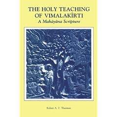 The Holy Teaching of Vimalakirti: Mahayana Scripture