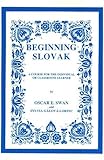 Beginning Slovak: A Course for the Individual or Classroom Learner