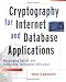 Cryptography for Internet & Database Applications