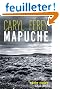 Mapuche - Prix du meilleur polar fran�ais 2012 par le magazine Lire