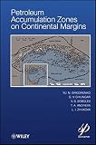 Petroleum accumulation zones on continental margins