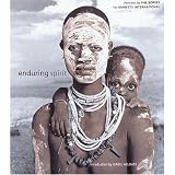 Enduring Spirit (Hard Cover) - Phil Borges's Collection of 80 Hand-toned Portraits of Indigenous and Tribal People Around the World