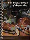 Best Quebec Recipes of Bygone Days