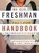 The Real Freshman Handbook: A Totally Honest Guide to Life on Campus