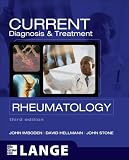 Current Diagnosis and Treatment in Rheumatology, Third Edition (LANGE CURRENT Series)