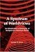 A Spectrum of Worldviews: An Introduction to Philosophy of Religion in a Pluralistic World. (Currents of Encounter)