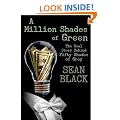 A Million Shades of Green: The Real Story Behind Fifty Shades of Grey