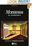 Modernism: An Anthology (Blackwell An...