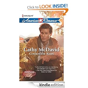 Cowboy for Keeps (Mustang Valley) Cathy McDavid