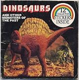 Dinosaurs and Other Monsters from the Past