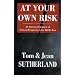 At Your Own Risk: An American Chronicle of Crisis and Capitivity in the Middle East