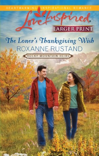 The Loner's Thanksgiving Wish (Love Inspired Larger Print)