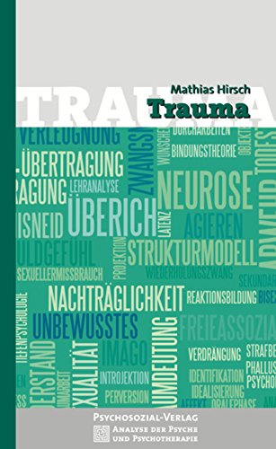 Trauma (Analyse der Psyche und Psychotherapie) (German Edition)