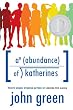 An Abundance of Katherines