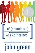 An Abundance of Katherines