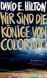 Wir sind die K�nige von Colorado