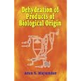 Dehydration of Products of Biological Origin by A S Mujumdar