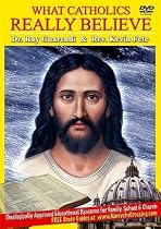What Catholics Really Believe DVD Series