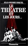 Le th��tre et les jours--