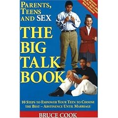 Parents, Teens and Sex: The Big Talk Book