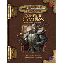 Complete Champion: A Player's Guide to Divine Heroes (Dungeons & Dragons)