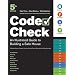 Code Check: An Illustrated Guide to Building a Safe House
