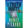 The Truth Hurts: A Novel