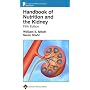 Handbook of Nutrition and the Kidney (HANDBOOK OF NUTRITION AND THE KIDNEY)
