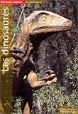 Les dinosaures Les dinosaures