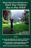 Teach Your Children How to Play Golf