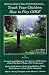 Teach Your Children How to Play Golf by Bill Elston