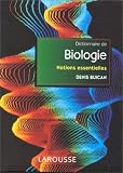 Dictionnaire de biologie  notions essenntielles