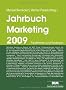 Jahrbuch Marketing 2009: Trendthemen und Tendenzen