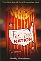 Fast Food Nation: The Dark Side of the All-American Meal