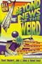 Beyond News of the Weird (Plume)