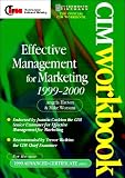 Effective Management for Marketing 1999-2000 (Cim Workbook Series)