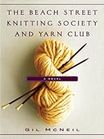 The Beach Street Knitting Society and Yarn Club