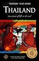 Travelers' Tales Thailand: True Stories