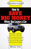 How save big money when you lease a car