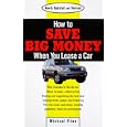 How save big money when you lease a car by Michael Linn