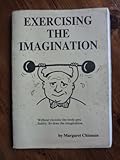 Exercising the imagination