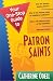 Your One-Stop Guide to Patron Saints (Your One-Stop Guides)