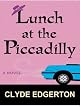 Lunch at the Piccadilly (Ballantine Reader's Circle)