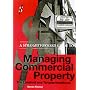 A Straightforward Guide to Managing Commercial Property (Straightforward Guides)