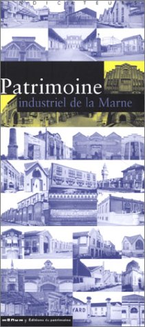 City Travel Guides Discounted  Used : Patrimoine industriel de la Marne